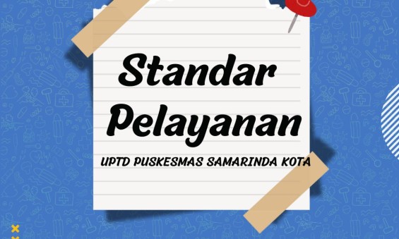 Standar Pelayanan UPTD Puskesmas Samarinda Kota